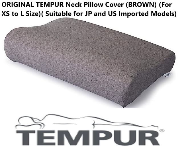 TEMPUR-PEDIC TEMPUR® Beige Brown Grey Pillow Cover Original Neck Pillow (Import from JP/ US) - XS/S/M/L Sizes [READY STOCK][FAST DELIVERY]